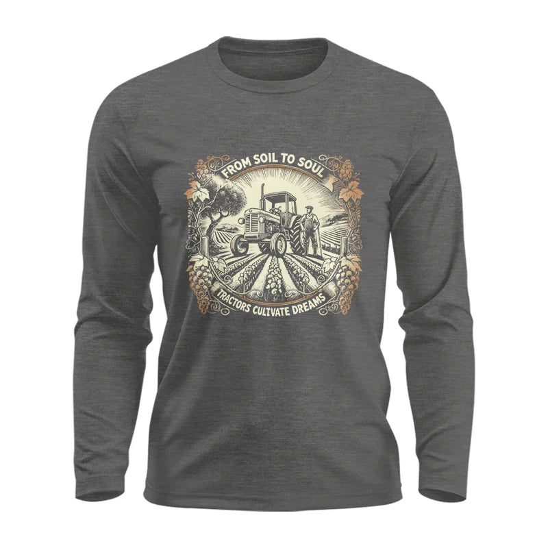 From Soil To Soul_Tractors Cultivate Dreams 2 - Unisex Ultra Cotton Long Sleeve Tee