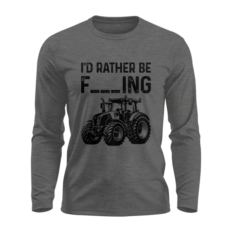 Image of Funny I Would Rather Be Farming Tractor 1 - Unisex Ultra Cotton Long Sleeve Tee