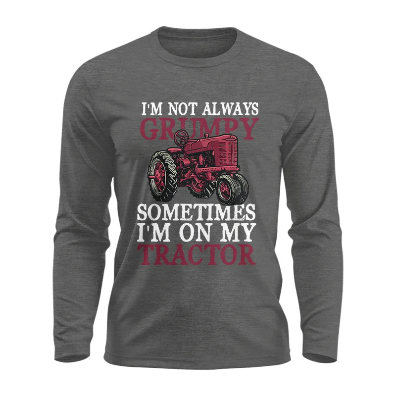 Image of I'm Not Always Grumpy - Unisex Ultra Cotton Long Sleeve Tee