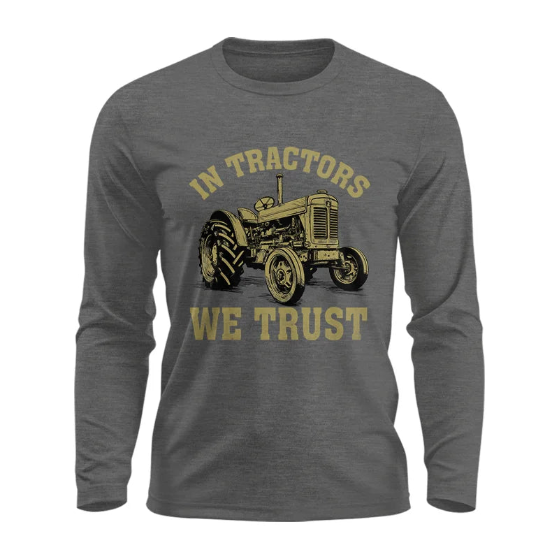 Image of In Tractors We Trust - Unisex Ultra Cotton Long Sleeve Tee