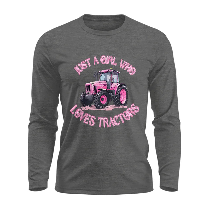 Just A Girl Who Loves Tractors 1 - Unisex Ultra Cotton Long Sleeve Tee