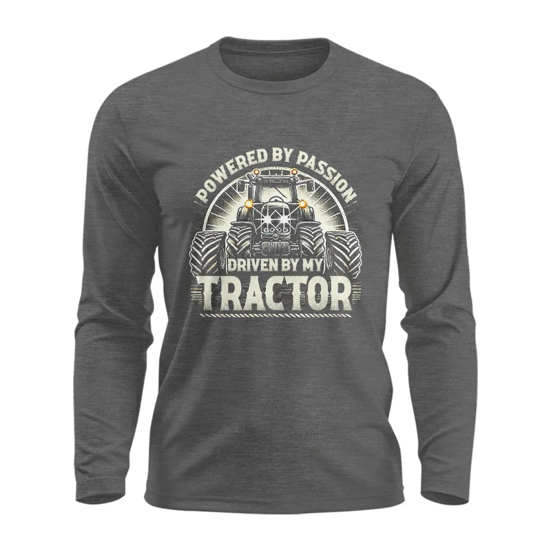 Powered By Passion Driven By My Tractor 6 - Unisex Ultra Cotton Long Sleeve Tee