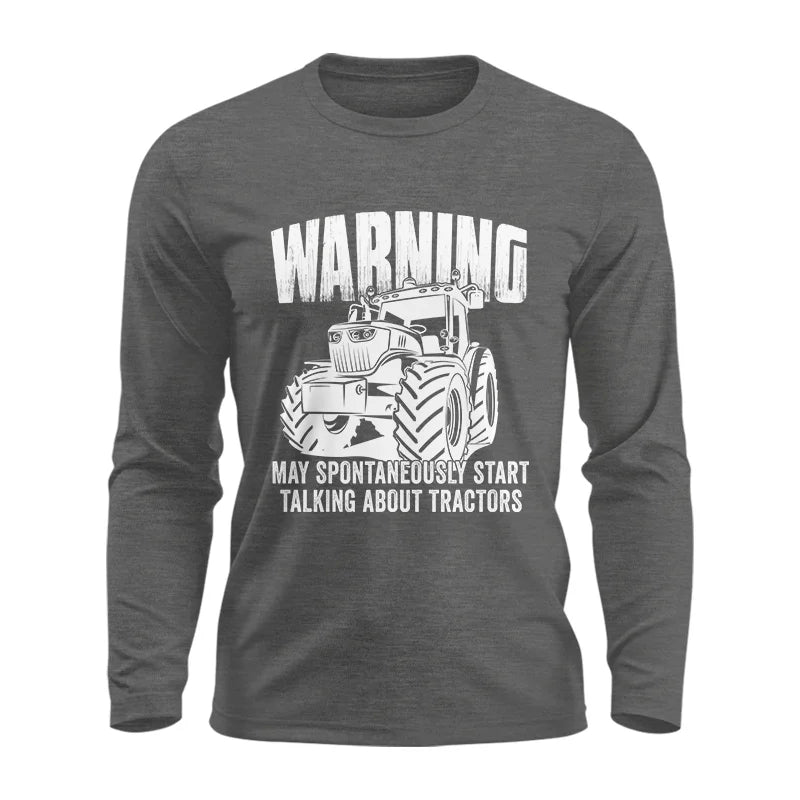 Talking About Tractor - Unisex Ultra Cotton Long Sleeve Tee