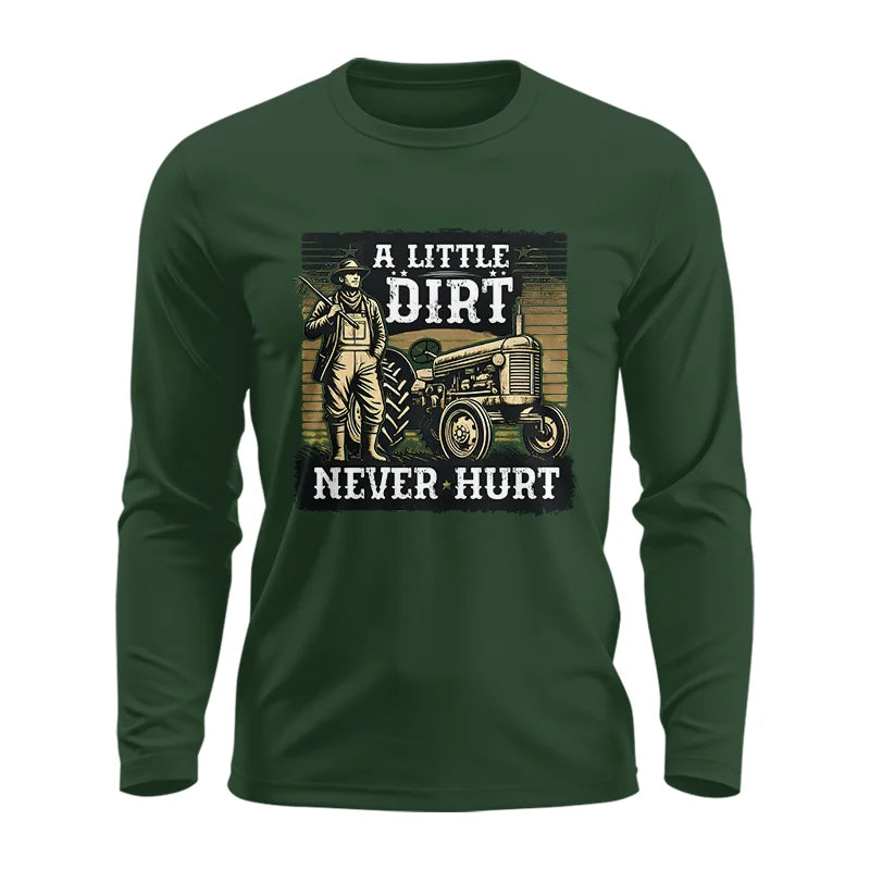 A Little Dirt Never Hurt 2 - Unisex Ultra Cotton Long Sleeve Tee