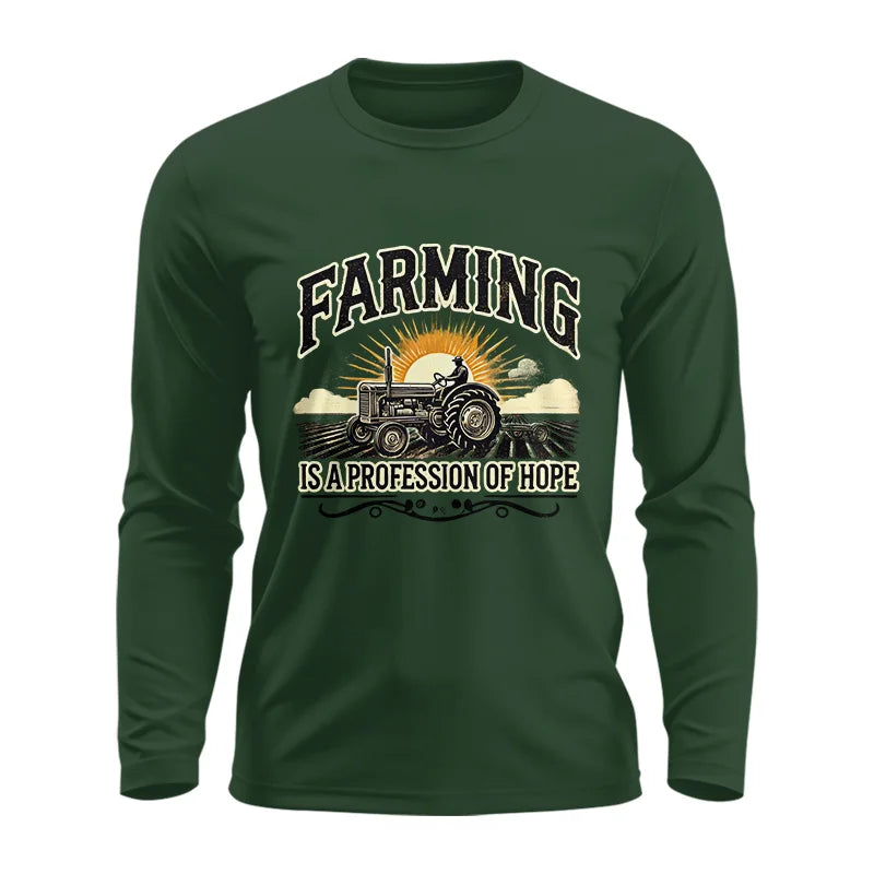 Farming Is A Profession Of Hope 1 - Unisex Ultra Cotton Long Sleeve Tee