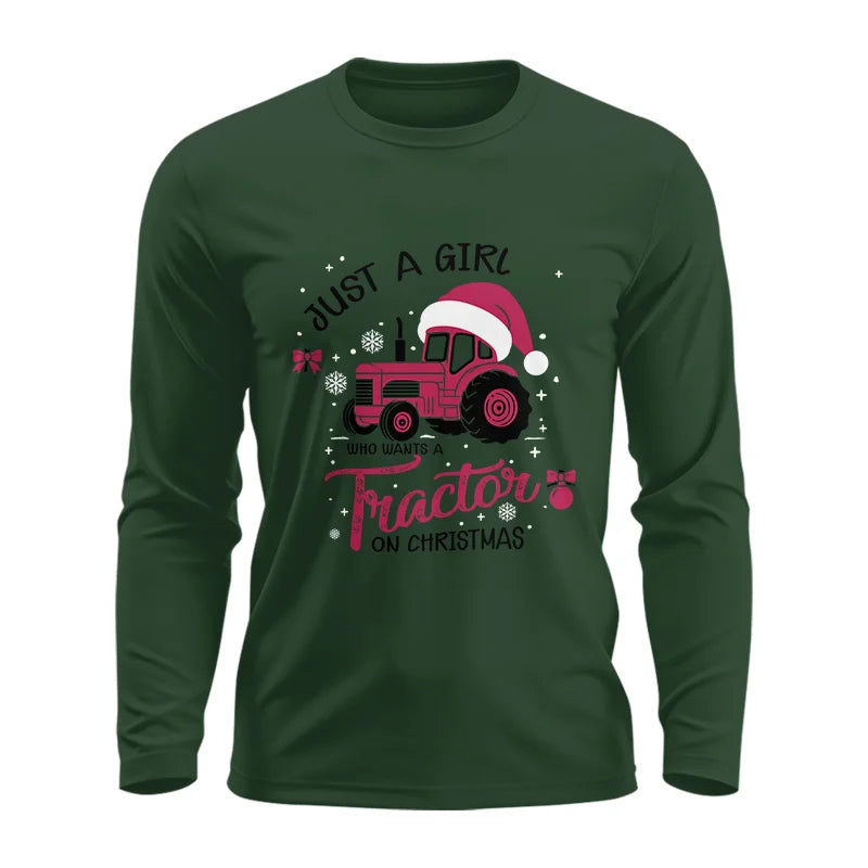 Just A Girl Who Want A Tractor On Christmas - Unisex Ultra Cotton Long Sleeve Tee