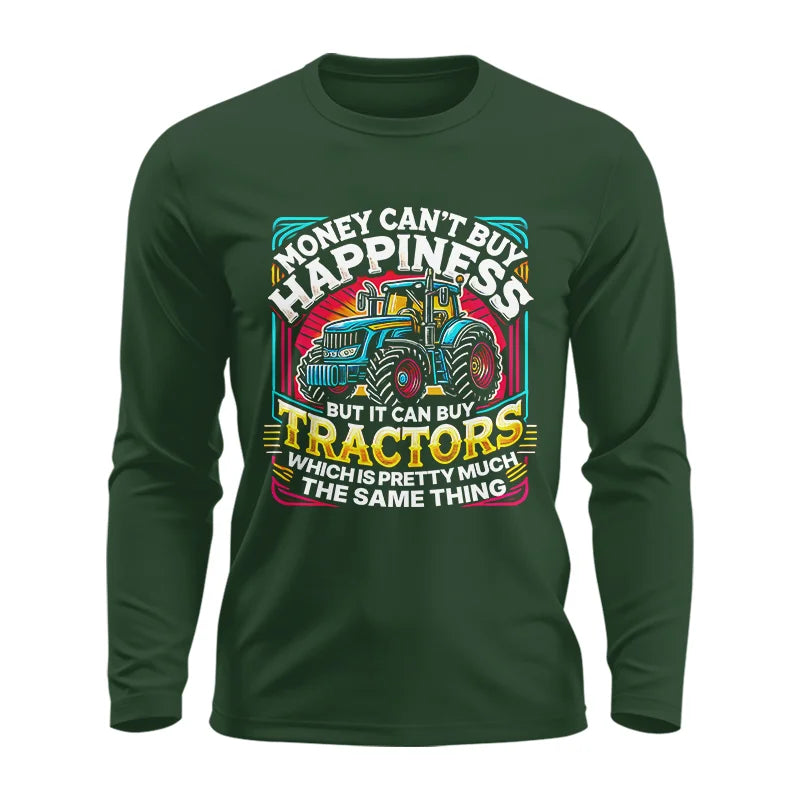 Money Can't Buy Happiness Can Buy Tractors - Unisex Ultra Cotton Long Sleeve Tee