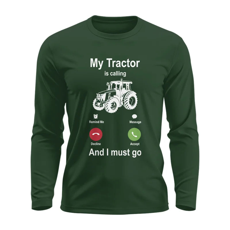 My Tractor Is Calling - Unisex Ultra Cotton Long Sleeve Tee