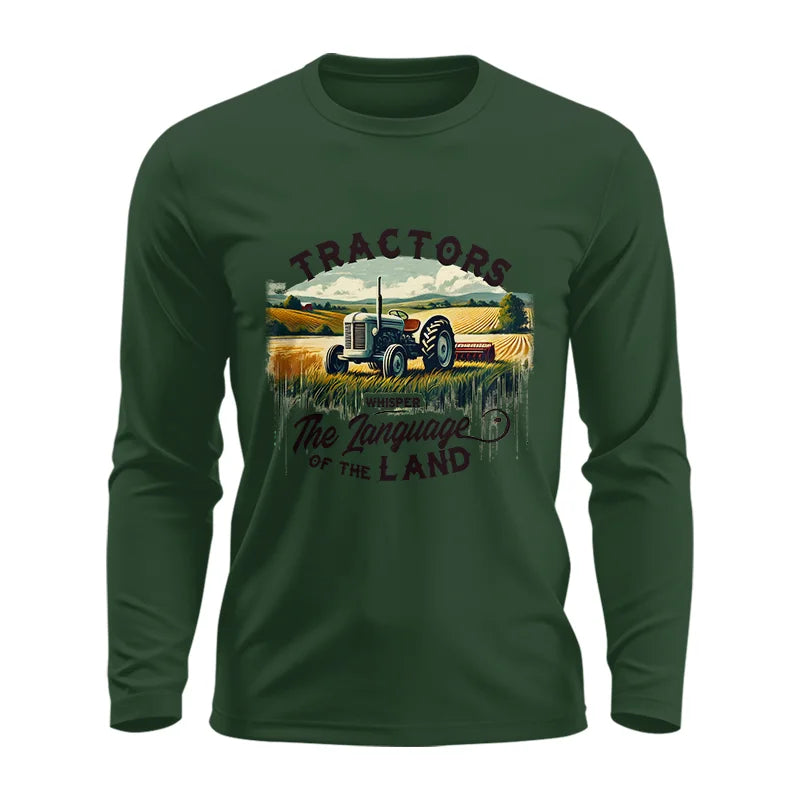 Tractors Whisper The Language Of The Land 2 - Unisex Ultra Cotton Long Sleeve Tee