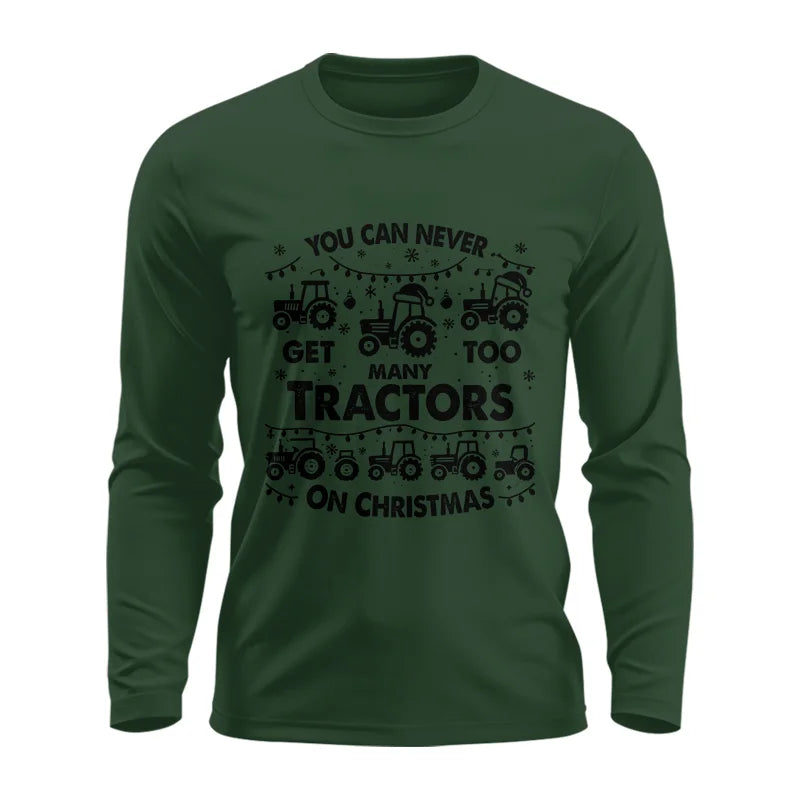 Image of You Can Never Get Too Many Tractors On Christmas - Unisex Ultra Cotton Long Sleeve Tee