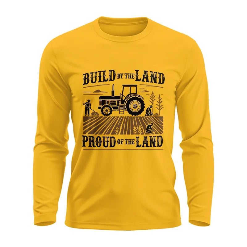 Built By The Land_Proud Of The Land - Unisex Ultra Cotton Long Sleeve Tee