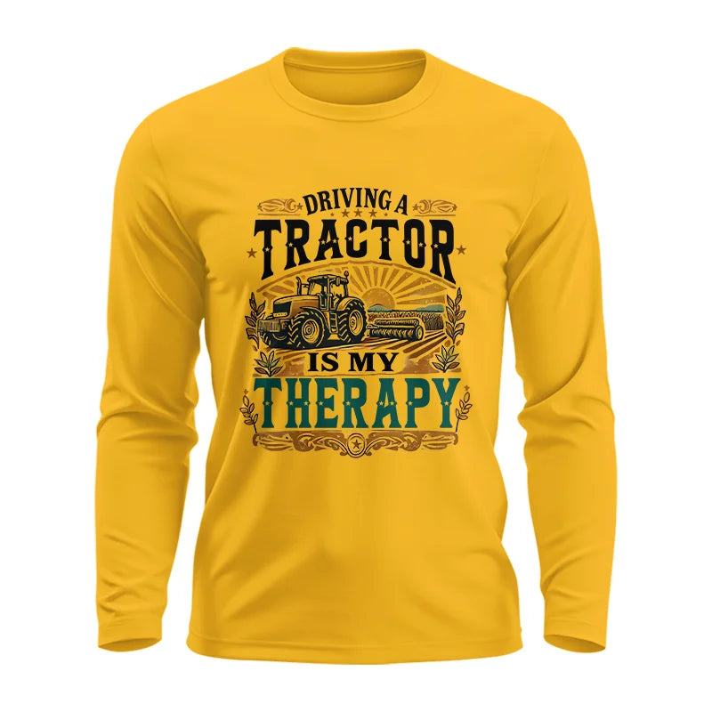 Driving A Tractor Is My Therapy - Unisex Ultra Cotton Long Sleeve Tee