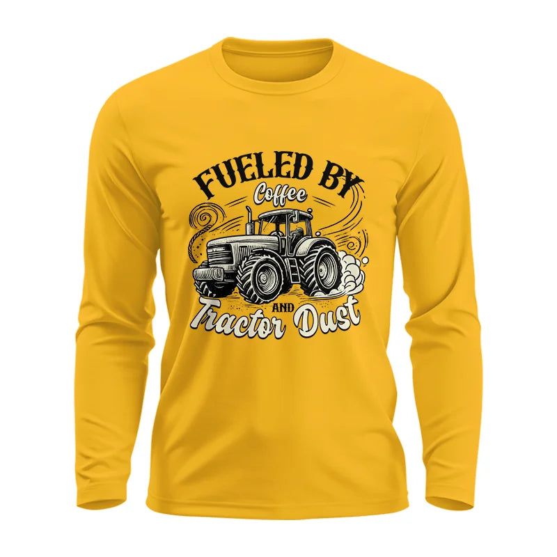 Fueled By Coffee And Tractor Dust 2 - Unisex Ultra Cotton Long Sleeve Tee