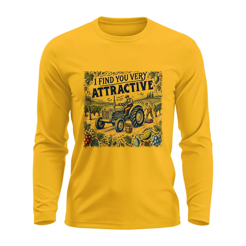 I Find You Very Attractive 1 - Unisex Ultra Cotton Long Sleeve Tee