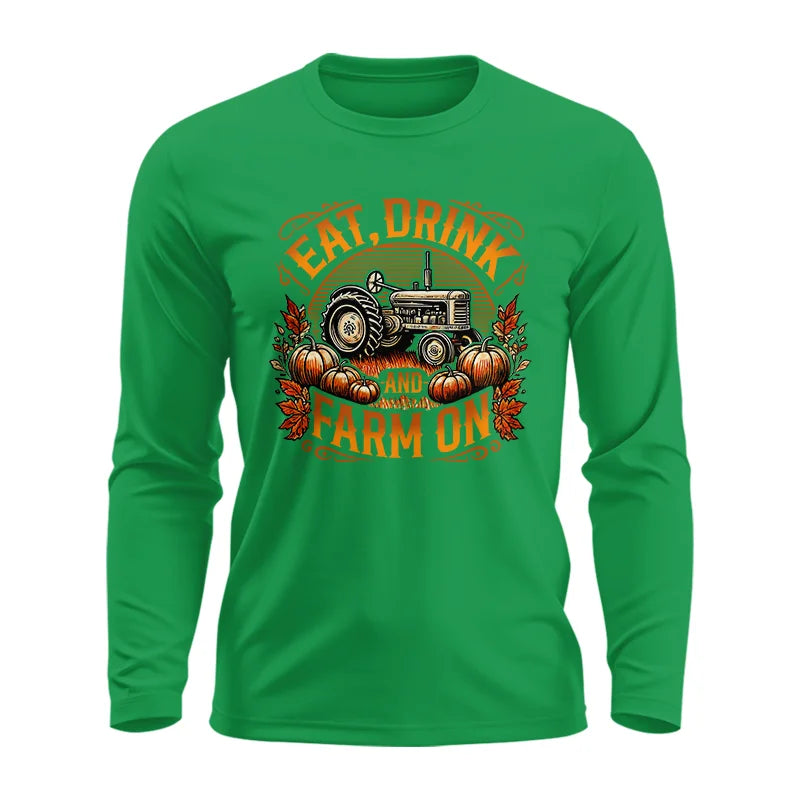 Eat Drink and Farm On 2 - Unisex Ultra Cotton Long Sleeve Tee