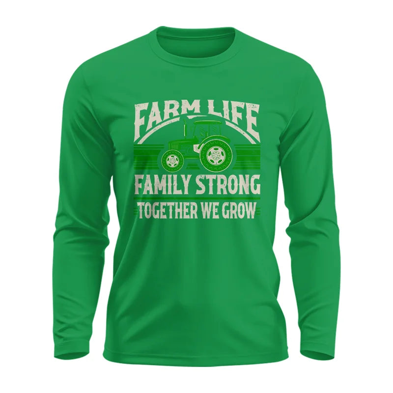 Farm life Family Strong_Together We grow - Unisex Ultra Cotton Long Sleeve Tee