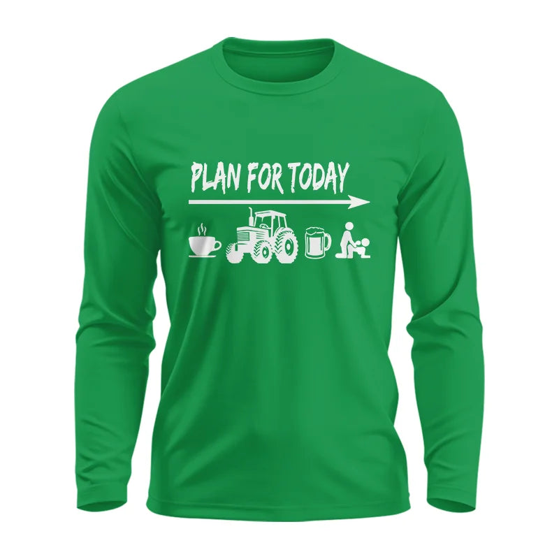 Funny Farmer Plan For Today Coffee Tractor Beer Bed - Unisex Ultra Cotton Long Sleeve Tee