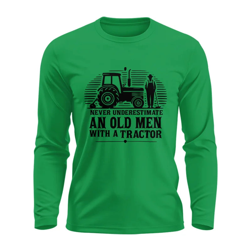 Never Underestimate An Old Men With A Tractor - Unisex Ultra Cotton Long Sleeve Tee