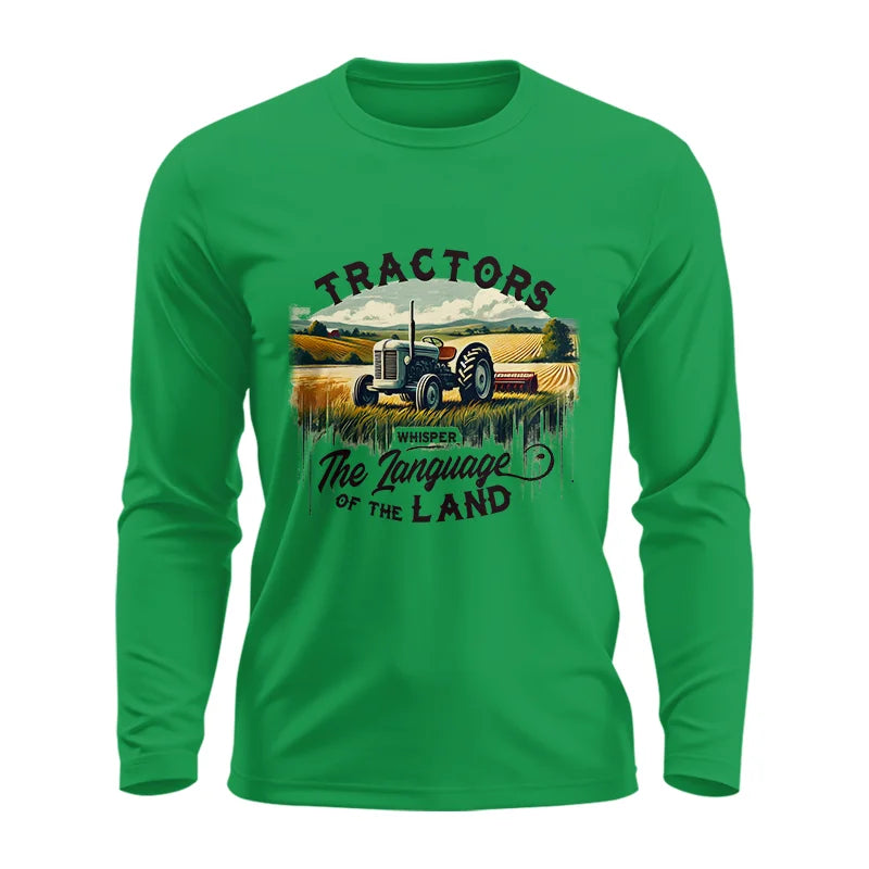 Tractors Whisper The Language Of The Land 2 - Unisex Ultra Cotton Long Sleeve Tee