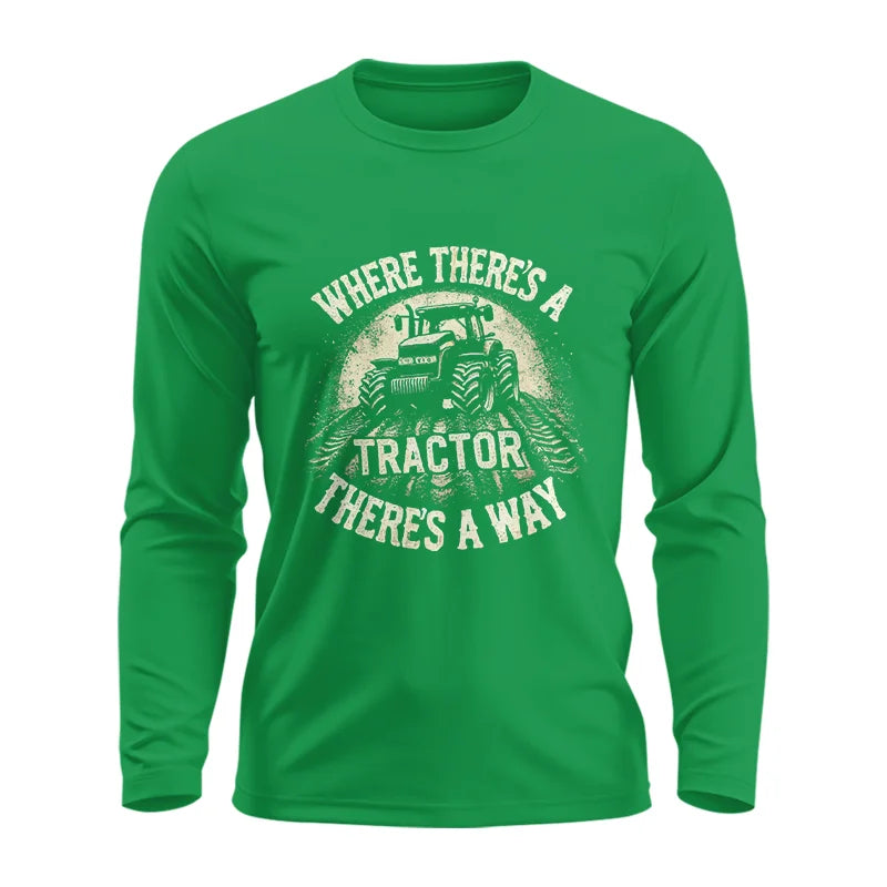 Image of Where There's A Tractor There's A Way 3 - Unisex Ultra Cotton Long Sleeve Tee