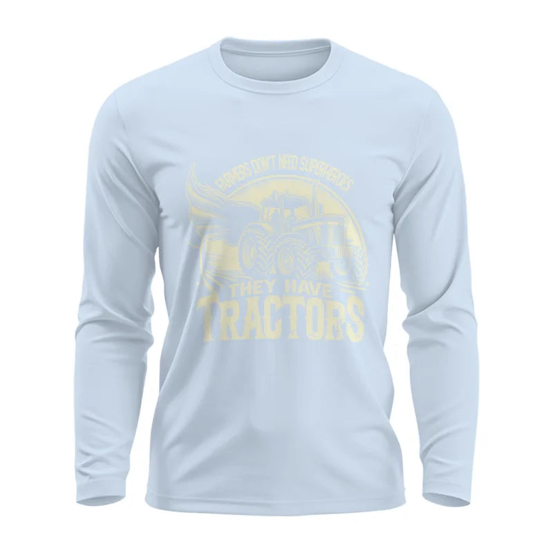 Image of Farmers Don’t Need Superheroes They Have Tractors - Unisex Ultra Cotton Long Sleeve Tee