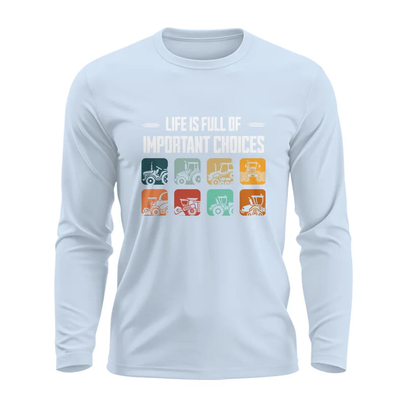 Image of Life Is Full Important Choices 36 - Unisex Ultra Cotton Long Sleeve Tee