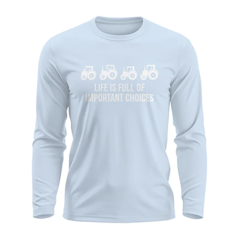 Image of Life Is Full Of Important Choices 18 - Unisex Ultra Cotton Long Sleeve Tee