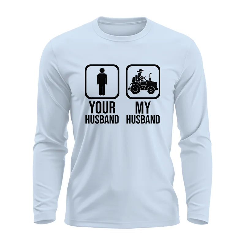 My Husband Is Cooler Than Yours Funny Farm Tractor 2 - Unisex Ultra Cotton Long Sleeve Tee