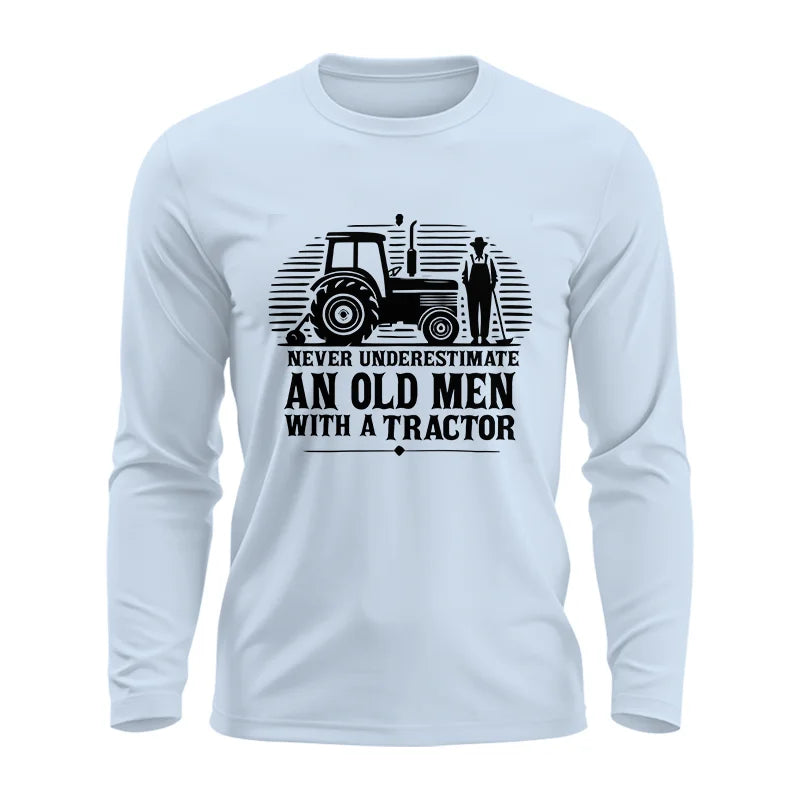 Never Underestimate An Old Men With A Tractor - Unisex Ultra Cotton Long Sleeve Tee