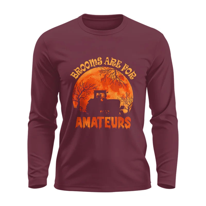 Image of Brooms Are For Amateurs - Unisex Ultra Cotton Long Sleeve Tee