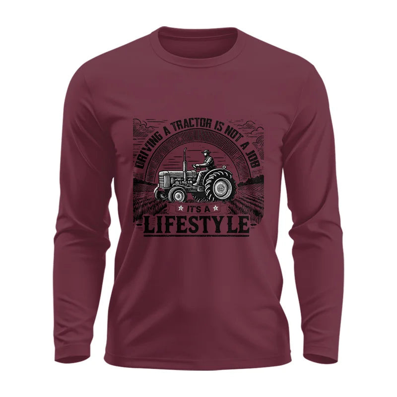 Driving A Tractor Not A Job A Lifestyle - Unisex Ultra Cotton Long Sleeve Tee