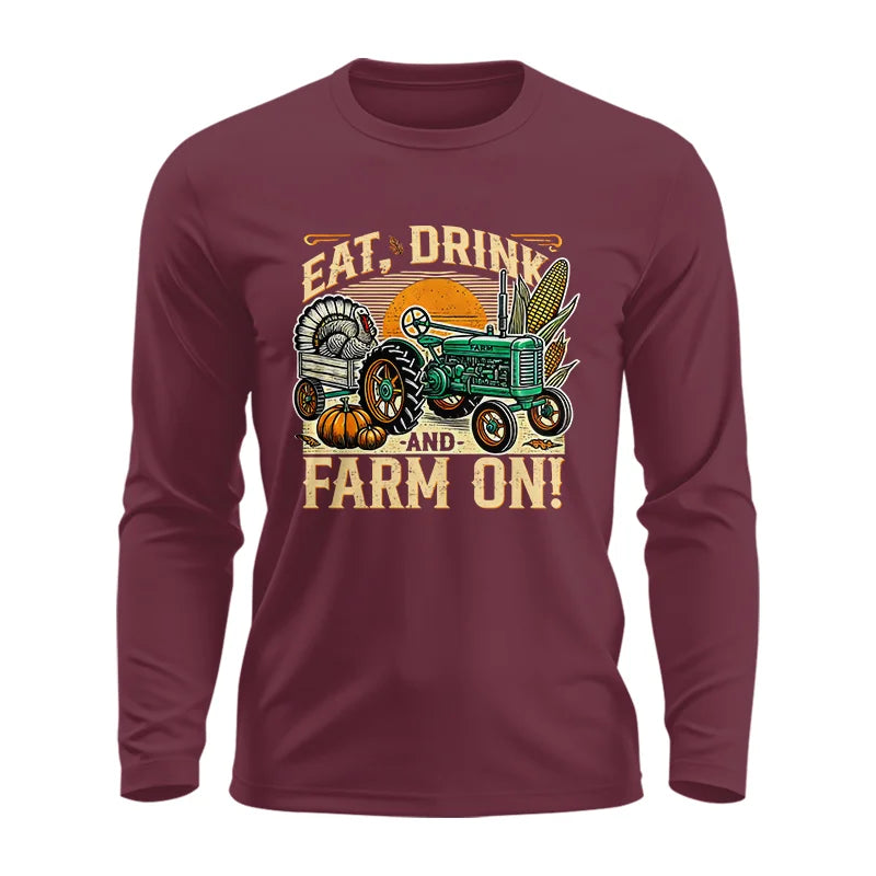 Image of Eat Drink and Farm On - Unisex Ultra Cotton Long Sleeve Tee