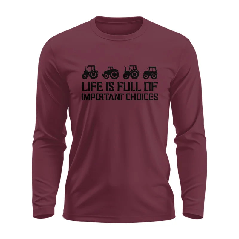 Image of Life Is Full Of Important Choices 20 - Unisex Ultra Cotton Long Sleeve Tee