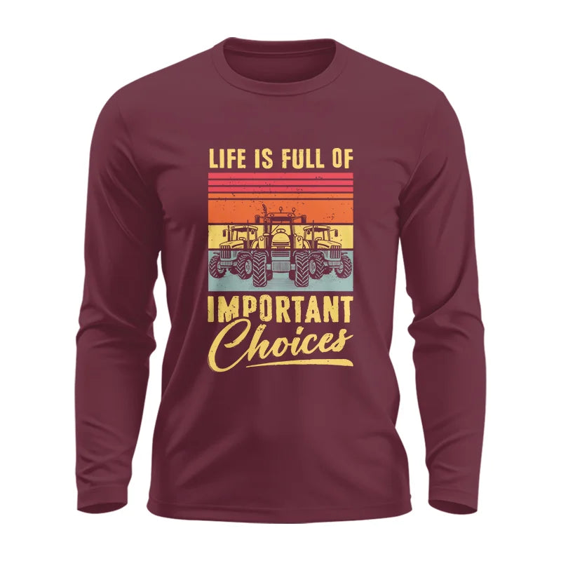 Image of Life Is Full Of Important Choices 39 - Unisex Ultra Cotton Long Sleeve Tee