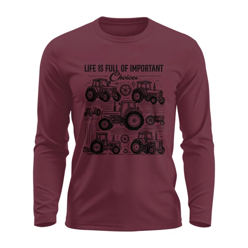 Image of Life Is Full Of Important Choices - Unisex Ultra Cotton Long Sleeve Tee