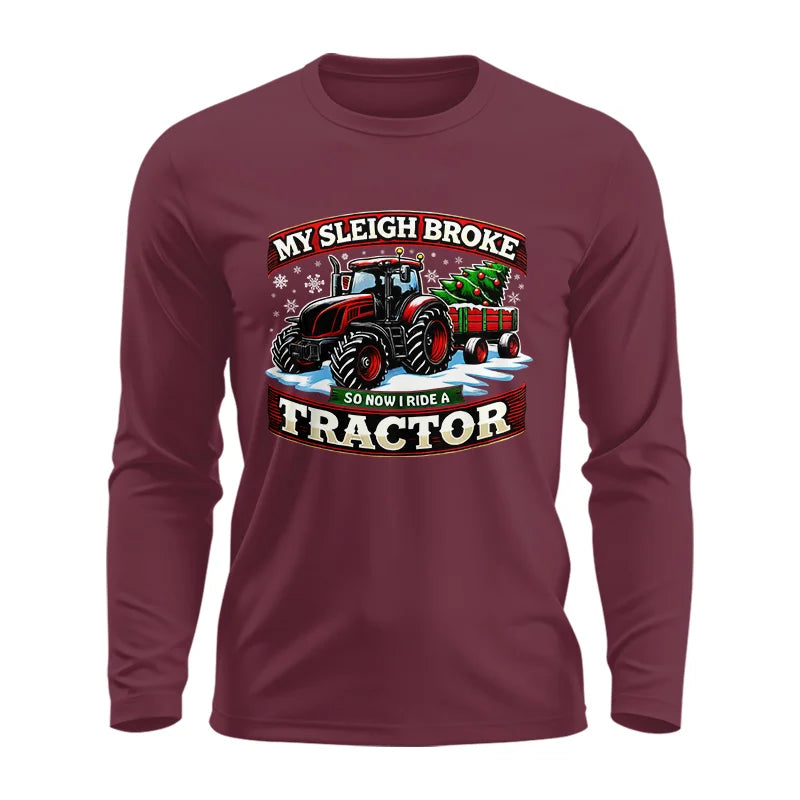 Image of My Sleigh Broke So Now I Ride A Tractor - Unisex Ultra Cotton Long Sleeve Tee