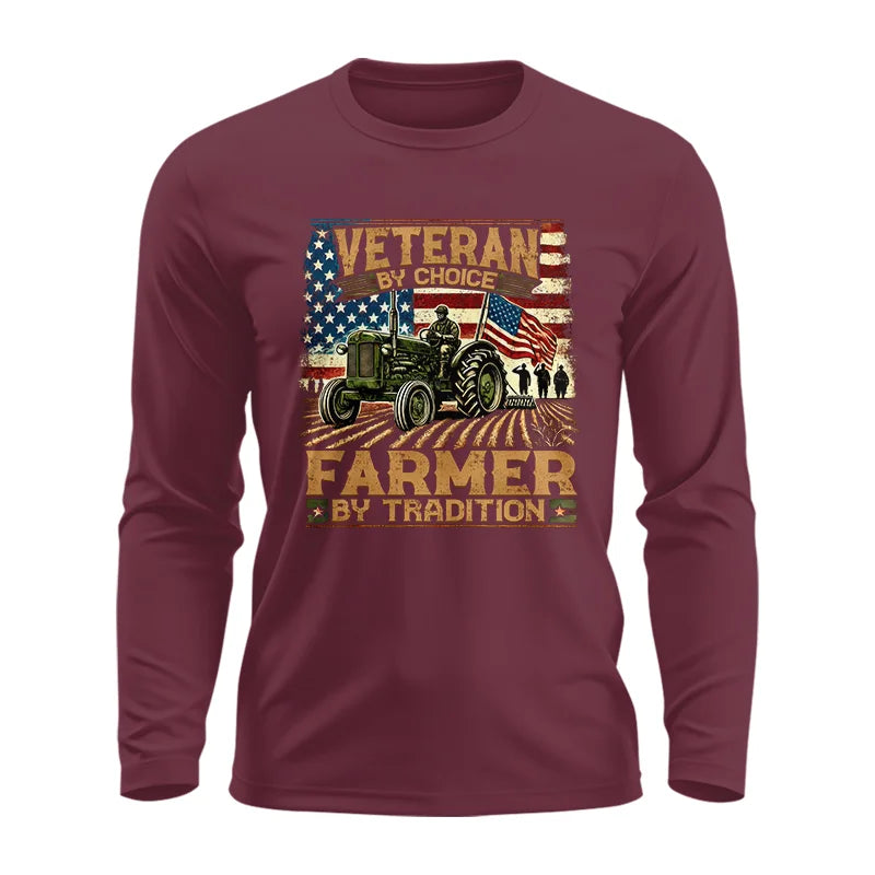 Veteran Farmer Veteran By Choice_Farmer By Tradition - Unisex Ultra Cotton Long Sleeve Tee