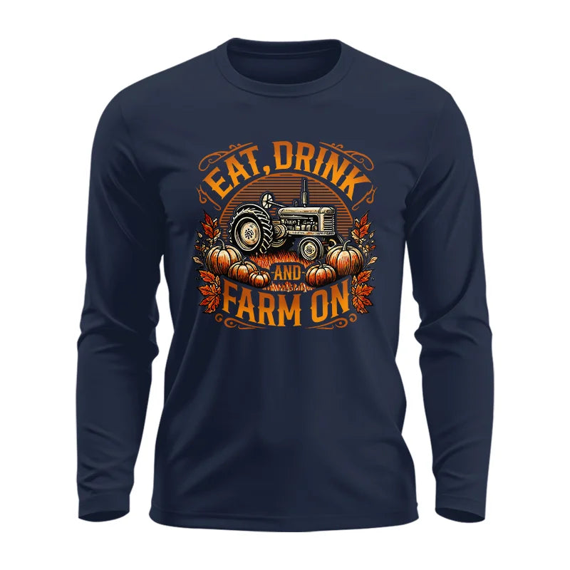 Eat Drink and Farm On 2 - Unisex Ultra Cotton Long Sleeve Tee