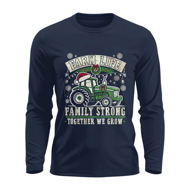 Image of Farm Life Family Strong Together We Grow - Unisex Ultra Cotton Long Sleeve Tee