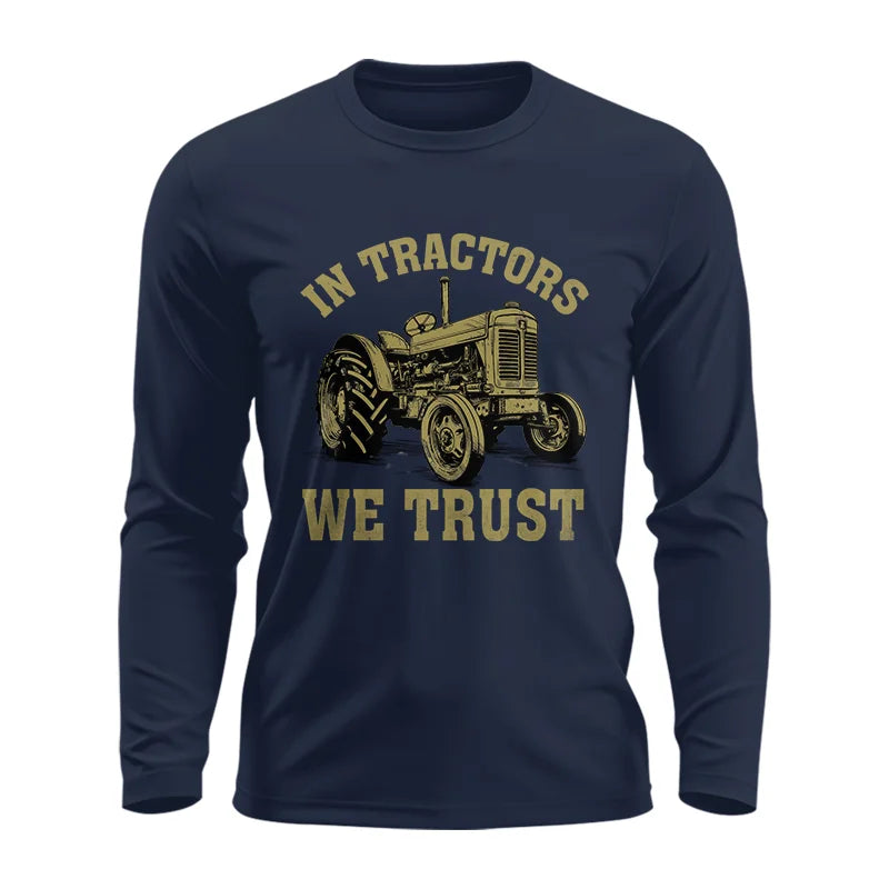 In Tractors We Trust - Unisex Ultra Cotton Long Sleeve Tee