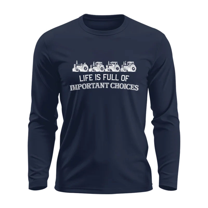 Image of Life Is Full Of Important Choices 11 - Unisex Ultra Cotton Long Sleeve Tee