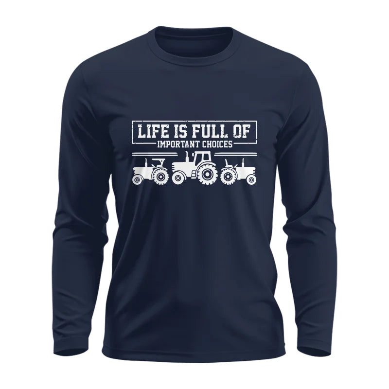 Image of Life Is Full Of Important Choices 31 - Unisex Ultra Cotton Long Sleeve Tee