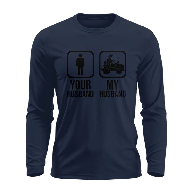 My Husband Is Cooler Than Yours Funny Farm Tractor 2 - Unisex Ultra Cotton Long Sleeve Tee