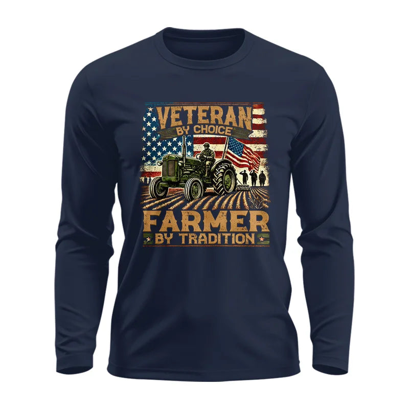 Veteran Farmer Veteran By Choice_Farmer By Tradition - Unisex Ultra Cotton Long Sleeve Tee