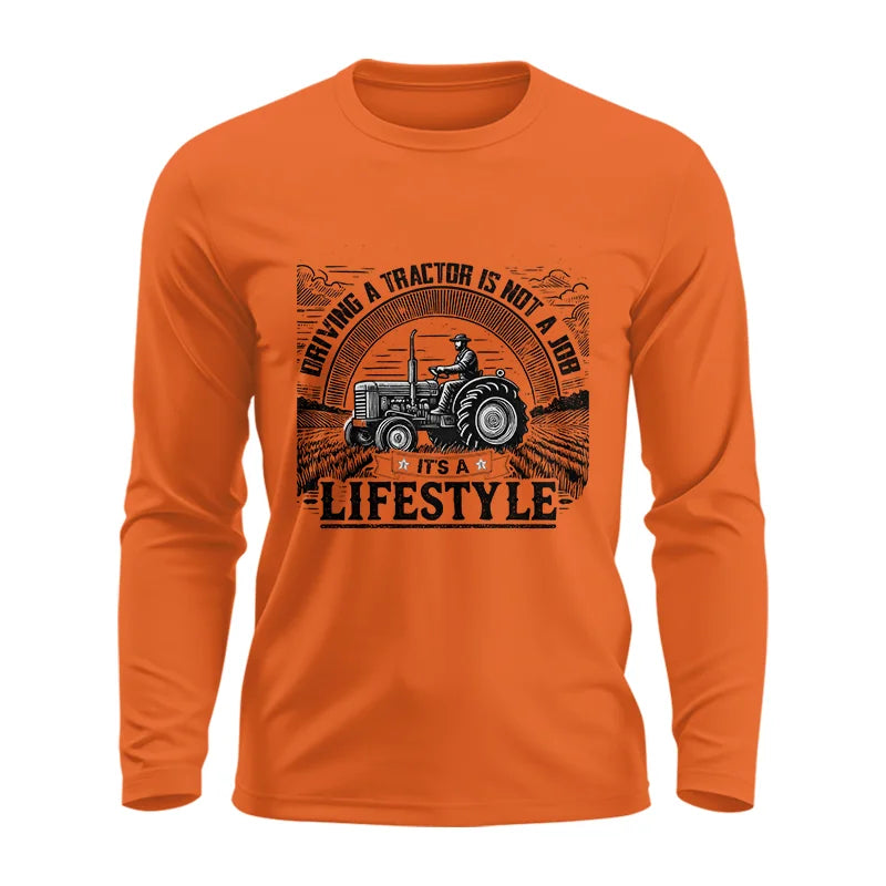 Driving A Tractor Not A Job A Lifestyle - Unisex Ultra Cotton Long Sleeve Tee