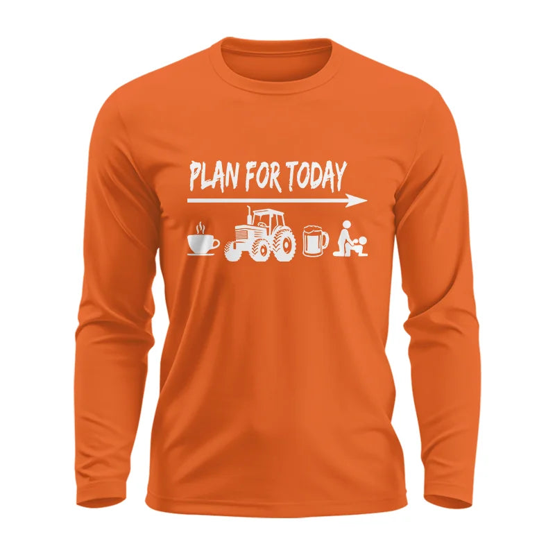 Funny Farmer Plan For Today Coffee Tractor Beer Bed - Unisex Ultra Cotton Long Sleeve Tee