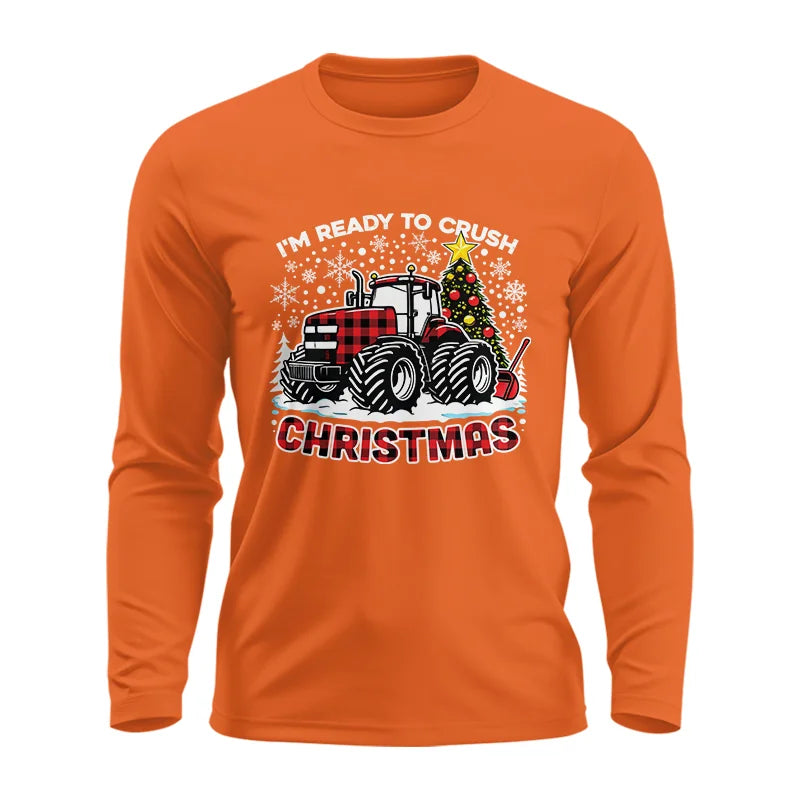 I'm Ready To Crush Christmas - Unisex Ultra Cotton Long Sleeve Tee