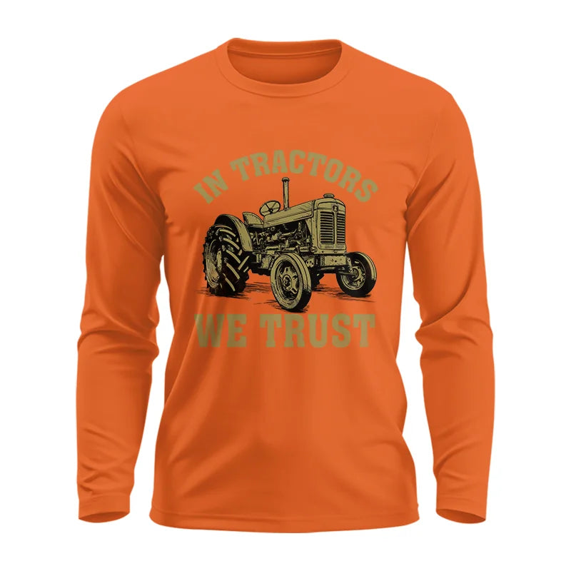 In Tractors We Trust - Unisex Ultra Cotton Long Sleeve Tee