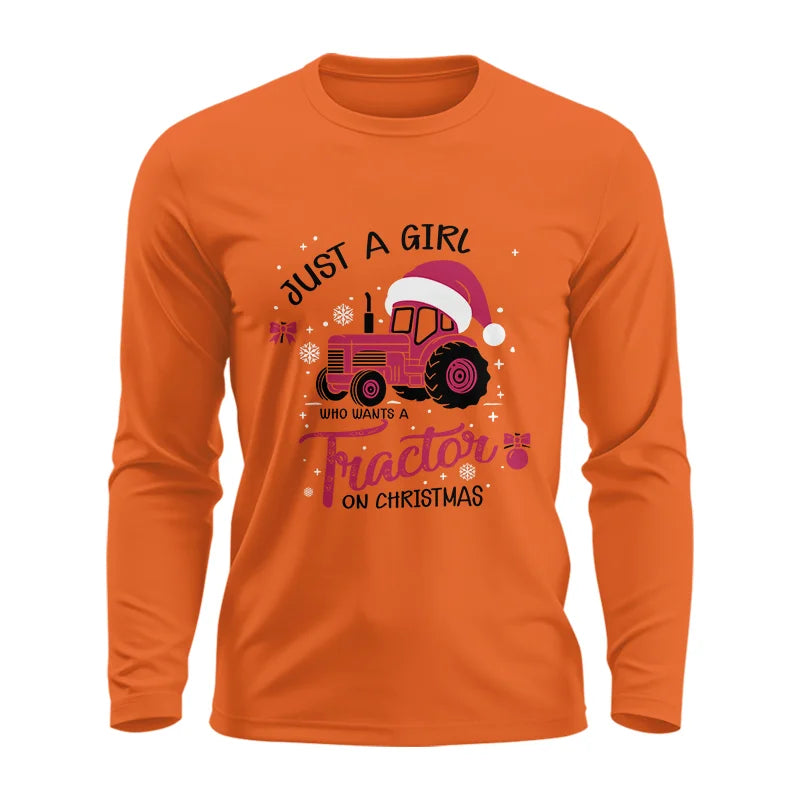 Just A Girl Who Want A Tractor On Christmas - Unisex Ultra Cotton Long Sleeve Tee