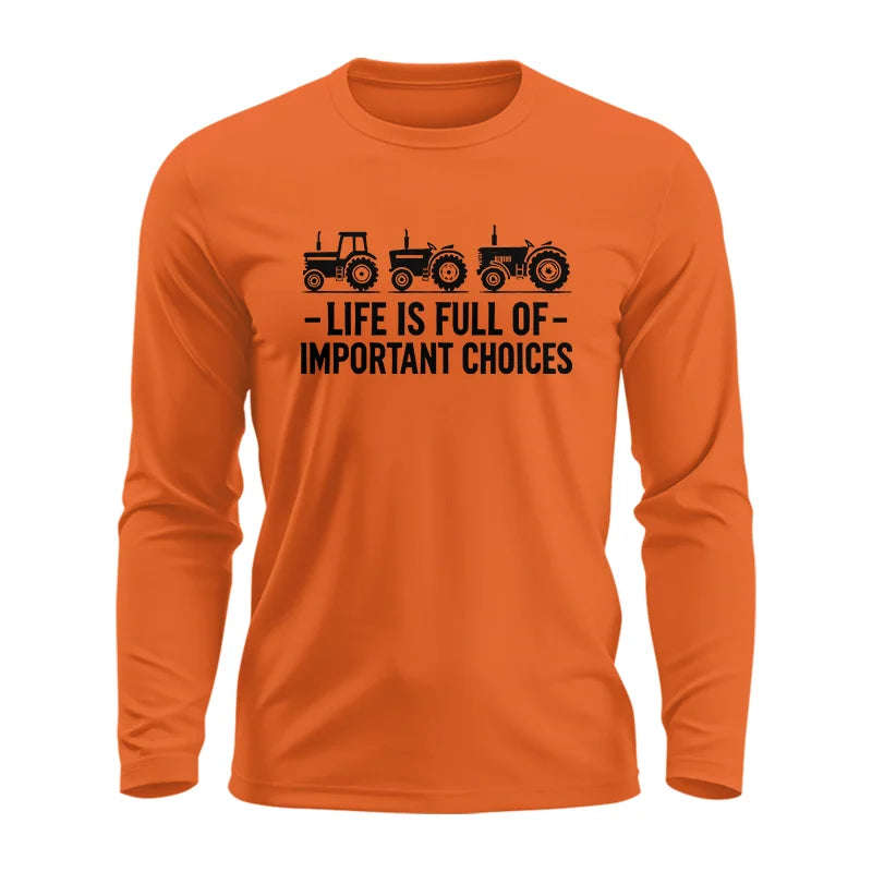 Image of Life Is Full Of Important Choices 21 - Unisex Ultra Cotton Long Sleeve Tee